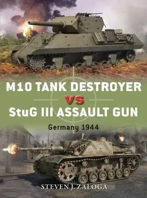 Osprey - M10 Tank Destroyer Vs StuG III Assault Gun