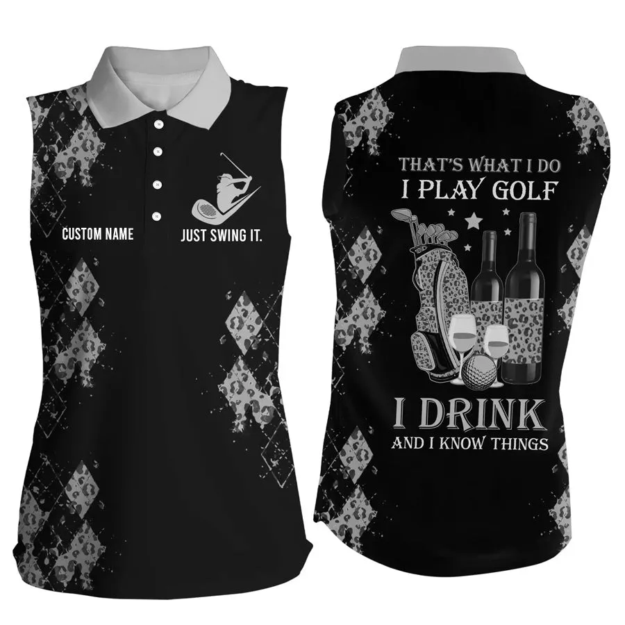 Personalized leopard Women sleeveless polo shirt multicolor, funny golf wine That's what I do, I play golf drink