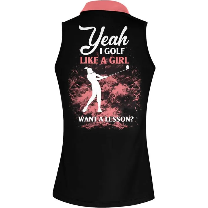 Personalized Name Yeah I Golf Like A Girl Women Short Sleeve Polo Shirt Sleeveless Polo Shirt